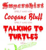23.12.2012 21:00 Coogans-Super-Turtles , Peter-Weiss-Haus  Rostock