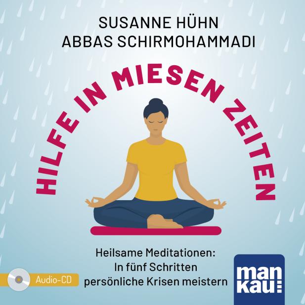 Persönliche Krisen meistern: „‚Miese Zeiten‘ sind eine Chance, sich zu entfalten und die eigenen Potenziale zu entwickeln!“