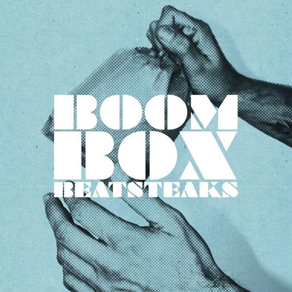 NEUES VON DEN BEATSTEAKS - BOOM BOX