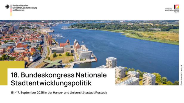 18. Bundeskongress Nationale Stadtentwicklungspolitik vom 15. bis 17. September in Rostock