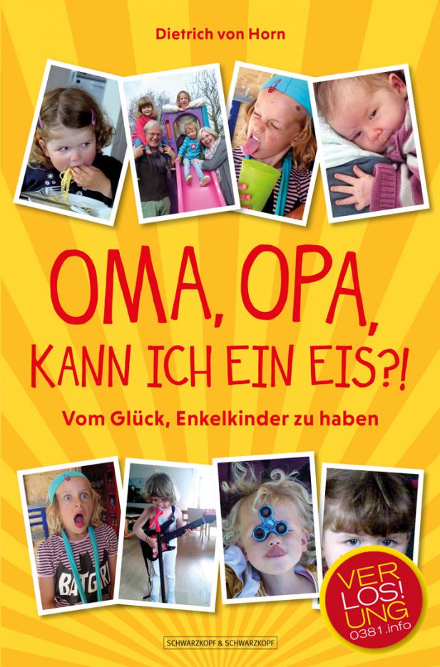 OMA, OPA, KANN ICH EIN EIS?! Das Buch zum Großelterntag!
