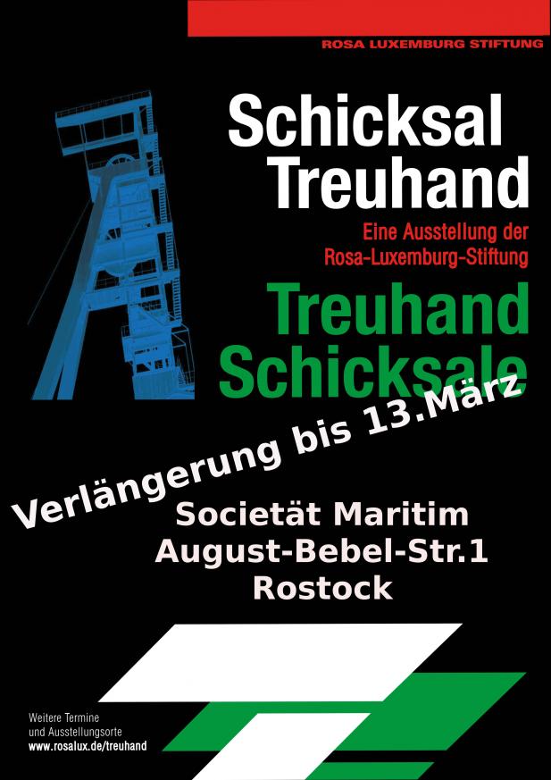 Verlängerung Ausstellung 'Schicksal Treuhand - Treuhand Schicksale'