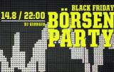 14.08.2015 22:00 schwarzer Freitag - die Börsenparty, Studentenkeller Rostock